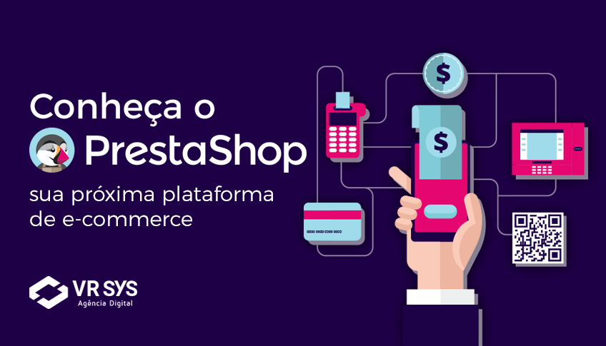 Conheça o PrestaShop, sua próxima plataforma de e-commerce!