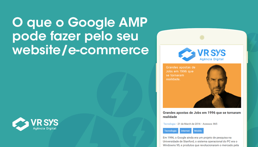 O que o Google AMP pode fazer pelo seu website/e-commerce?